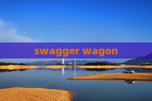 swagger wagon